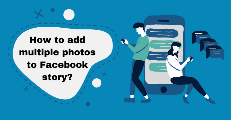 How to add multiple photos to Facebook story